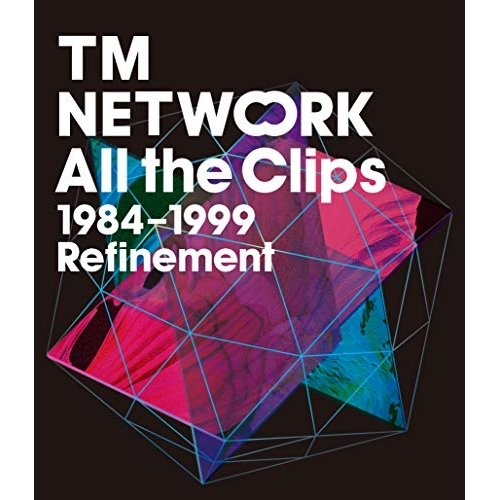 送料無料】 BD/TM NETWORK/All the Clips 1984-1999 Refinement(Blu