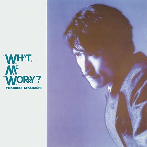 LP(30cm) / 高橋幸宏 / WHAT, ME WORRY? (完全生産限定盤) / MHJL-204