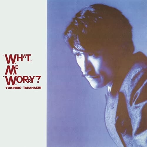 CD / 高橋幸宏 / WHAT, ME WORRY? +3 (ハイブリッドCD) / MHCL-10154
