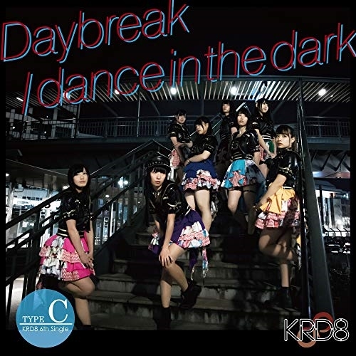 【送料無料】 CD/KRD8/Daybreak/dance in the dark (Type-C)/QARF-50008