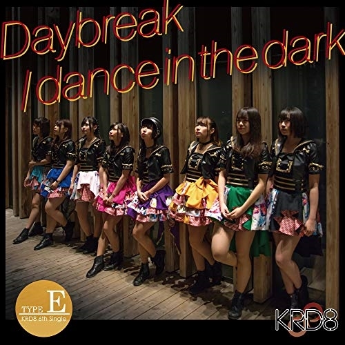 【送料無料】 CD/KRD8/Daybreak/dance in the dark (Type-E)/QARF-50010