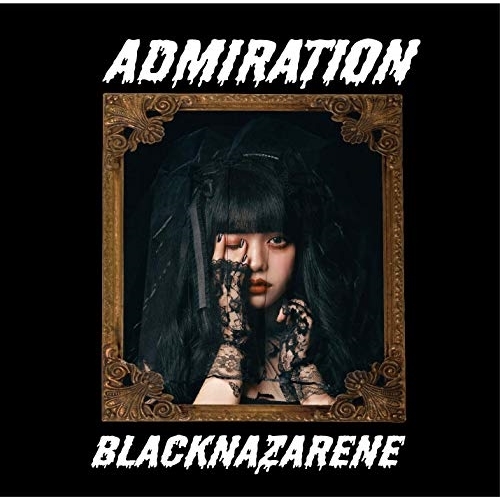 【送料無料】 CD/BLACKNAZARENE/ADMIRATION (村田実果子盤)/QARF-61002