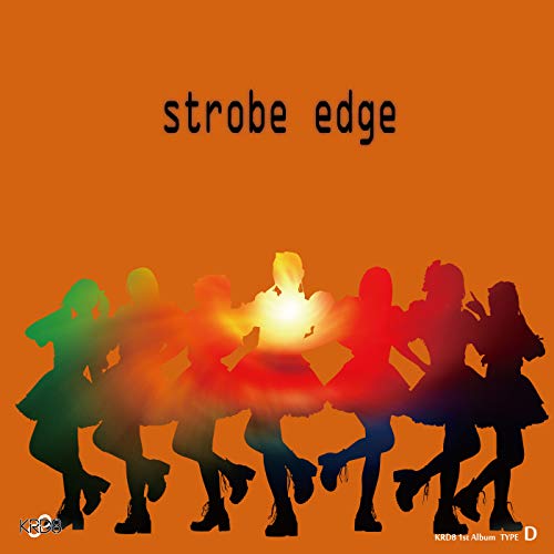 【送料無料】 CD/KRD8/strobe edge (Type-D)/QARF-10035