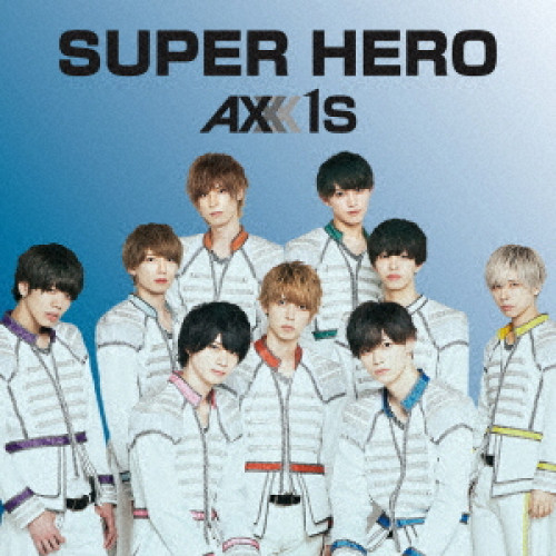 CD / AXXX1S / SUPER HERO (Type-B) / QARF-69044