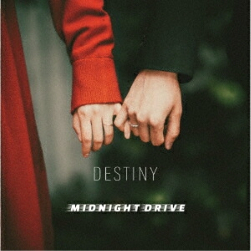 CD / MIDNIGHT DRIVE / DESTINY / QARF-69278