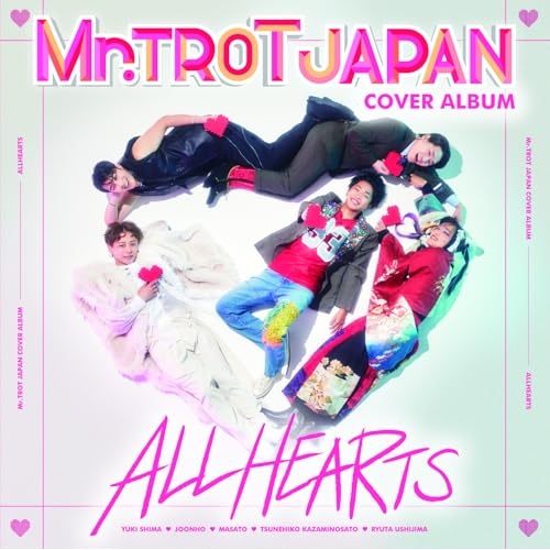 CD / ミスタートロットジャパン TOP5 / ミスタートロットジャパン -ALL HEARTS- / QARF-65009
