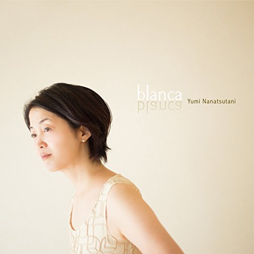 【送料無料】 CD/七ッ谷ゆみ/blanca/RPOL-10003