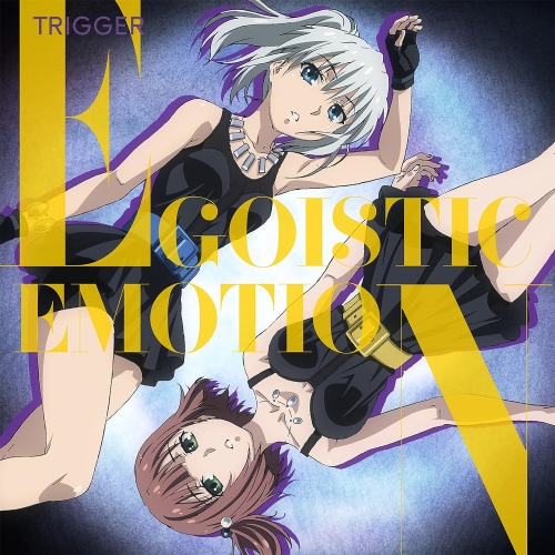 【送料無料】 CD/TRIGGER/EGOISTIC EMOTION (CD+DVD)/EYCA-11076