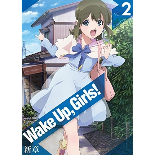 BD / TVアニメ / Wake Up,Girls!新章 vol.2(Blu-ray) / EYXA-11689