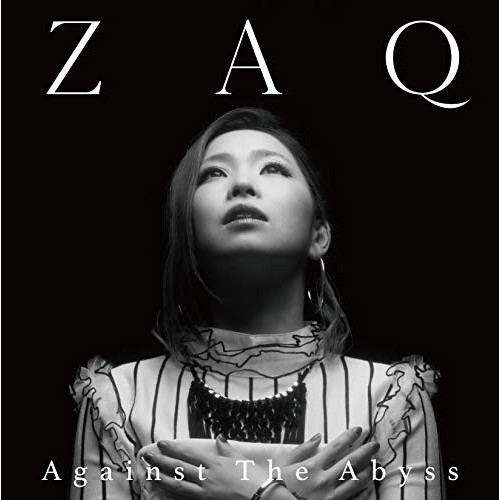 【送料無料】 CD/ZAQ/Against The Abyss (CD+Blu-ray)/EYCA-12329