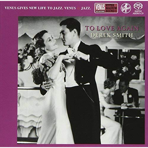 【送料無料】 SACD/デレク・スミス/トゥ・ラブ・アゲイン (紙ジャケット)/VHGD-259