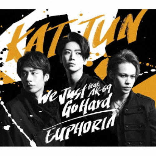 CD / KAT-TUN / We Just Go Hard feat.AK-69/EUPHORIA / LCCA-5917