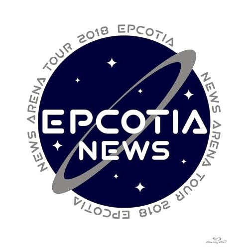 BD / NEWS / NEWS ARENA TOUR 2018 EPCOTIA(Blu-ray) / LCXN-109
