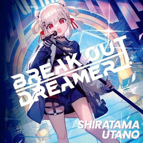 CD / 白玖ウタノ / BREAK OUT DREAMER / ERK-1002