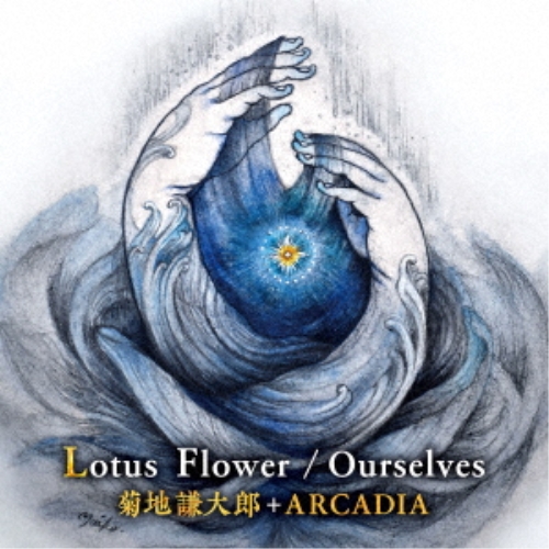 CD / 菊地謙大郎+ARCADIA / Lotus Flower/Ourselves / QECH-1010