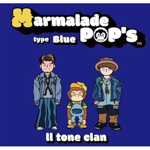 CD / II tone clan / Marmalade POP's type Blue / YZAC-5