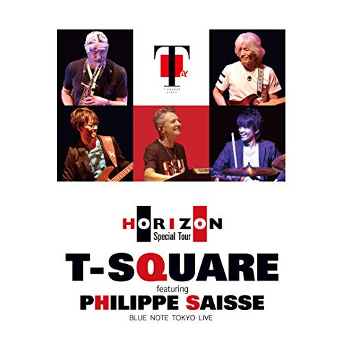 DVD / T-SQUARE / T-SQUARE featuring Philippe Saisse ～ HORIZON Special Tour ～＠ BLUE NOTE TOKYO / OLBL-70014