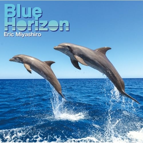 CD / エリックミヤシロ / Blue Horizon (ハイブリッドCD+Blu-ray) / OLCH-10033