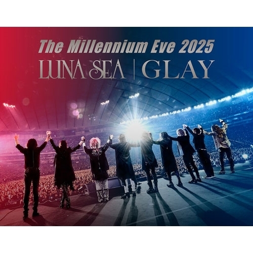 【送料無料】 BD/LUNA SEA|GLAY/The Millennium Eve 2025 LUNA SEA|GLAY(Blu-ray)/MLEV-2
