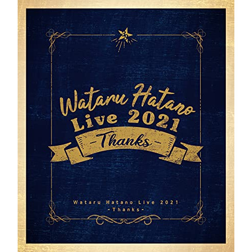 BD / 羽多野渉 / Wataru Hatano Live 2021 -Thanks- Live Blu-ray(Blu-ray) / EYXA-13442