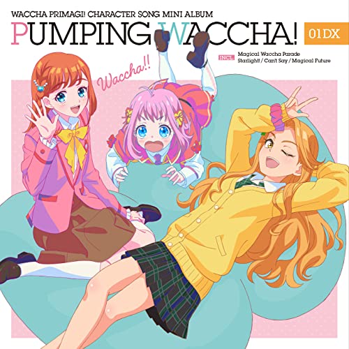 CD / オムニバス / TVアニメ『ワッチャプリマジ!』キャラクターソングミニアルバム PUMPING WACCHA! 01 DX (CD+Blu-ray) / EYCA-13643