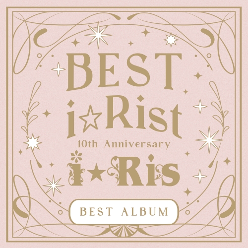 CD / i☆Ris / 10th Anniversary BEST ALBUM ～BEST i☆Rist～ / EYCA-13877