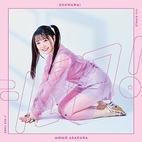 CD / 麻倉もも / シュワワ! (CD+Blu-ray) (初回生産限定盤) / SMCL-826