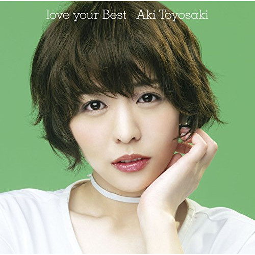 【送料無料】 CD/豊崎愛生/love your Best (通常盤)/SMCL-491