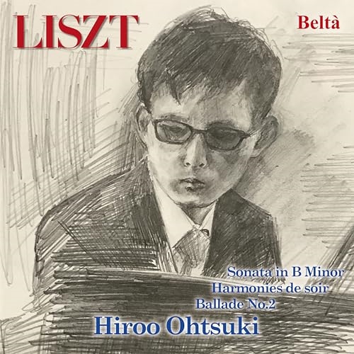 CD / 大月裕夫 / リスト:ピアノ・ソナタ (ライナーノーツ) / YZBL-1082