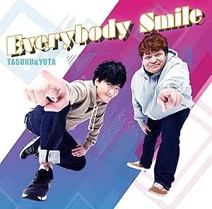 【送料無料】 CD/TASUKU & YUTA/Everybody Smile (タイプA)/YZAG-1106