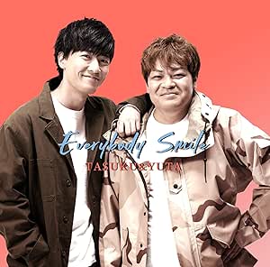 【送料無料】 CD/TASUKU & YUTA/Everybody Smile (タイプB)/YZAG-1107