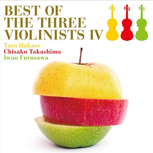 【送料無料】 CD/葉加瀬太郎 高嶋ちさ子 古澤巌/BEST OF THE THREE VIOLINISTS IV/HUCD-10279