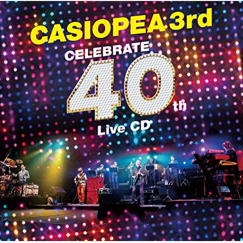 【送料無料】 CD/CASIOPEA 3rd/CELEBRATE 40th Live CD (Blu-specCD2)/HUCD-10294
