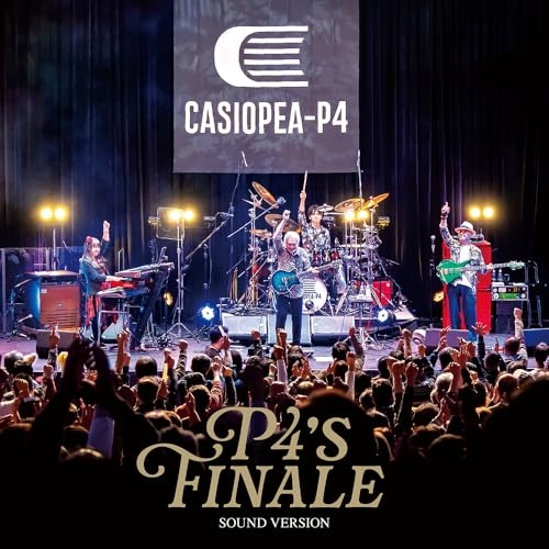 CD / CASIOPEA-P4 / P4's FINALE ~SOUND VERSION~ (Blu-specCD2) / HUCD-10334
