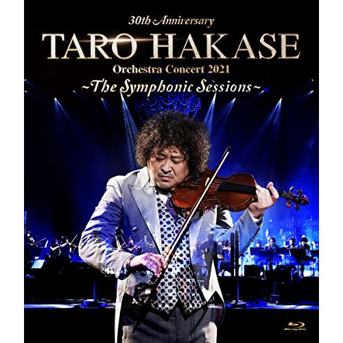BD / 葉加瀬太郎 / 30th Anniversary TARO HAKASE Orchestra Concert 2021~The Symphonic Sessions~(Blu-ray) / HUXD-10956