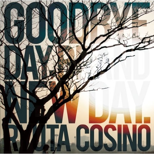 【送料無料】 CD/RYUTA COSINO/GOODBYE DAY,BRAND NEW DAY. (紙ジャケット)/ATS-37