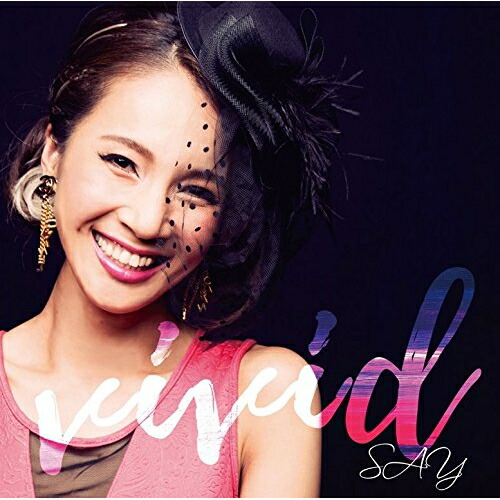 【送料無料】 CD/SAY/vivid/VCCM-2105