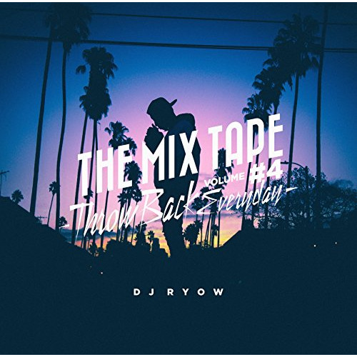 【送料無料】 CD/DJ RYOW/THE MIX TAPE VOLUME #4 -Throw Back Everyday-/VCCD-2012