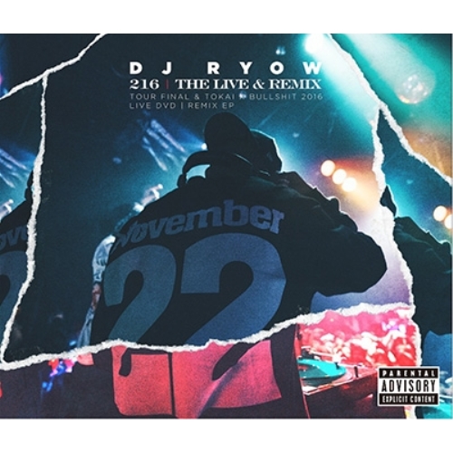 【送料無料】 CD/DJ RYOW/216 THE LIVE & REMIX TOUR FINAL & TOKAI × BULLSHIT 2016 LIVE DVD | REMIX EP (CD...
