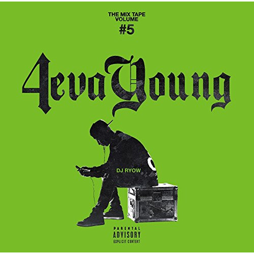 【送料無料】 CD/DJ RYOW/THE MIX TAPE VOLUME #5 4eva Young/VCCD-2020