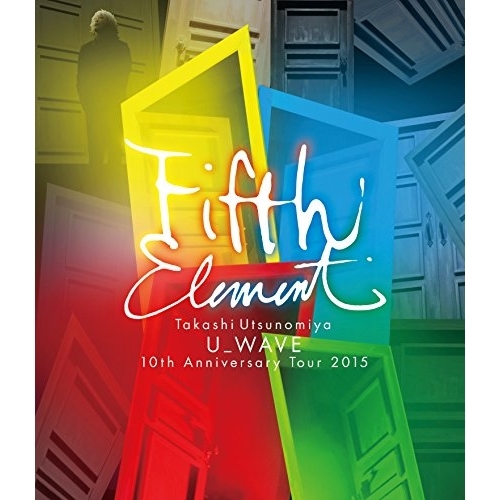 【送料無料】 BD/U_WAVE/Takashi Utsunomiya U_WAVE 10th Anniversary Tour 2015 FIFTH ELEMENT(Blu-ray)/MTRE...