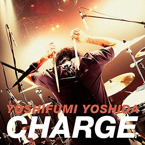 【送料無料】 CD/吉田佳史/CHARGE (ライナーノーツ)/TTLC-1015