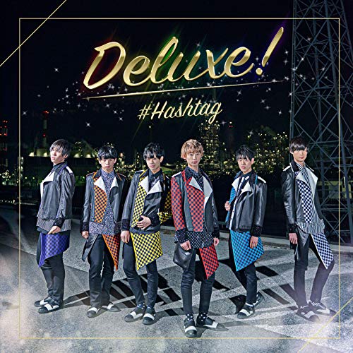 【送料無料】 CD/#HASHTAG/Deluxe! (CD+DVD) (通常盤)/XNFJ-70028