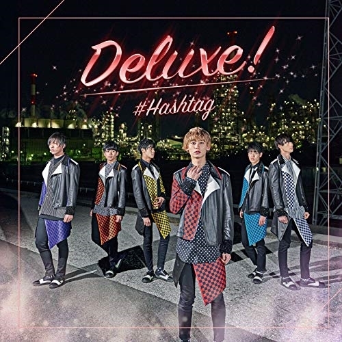 【送料無料】 CD/#HASHTAG/Deluxe! (初回生産限定盤/伊藤海都ver.)/XNFJ-70029