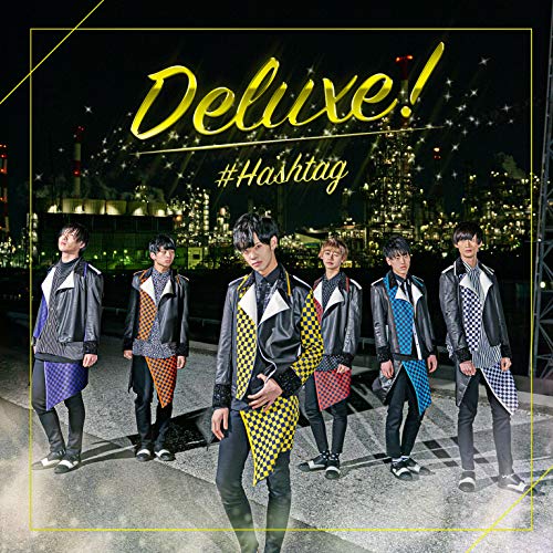 【送料無料】 CD/#HASHTAG/Deluxe! (初回生産限定盤/吉田尚貴ver.)/XNFJ-70030