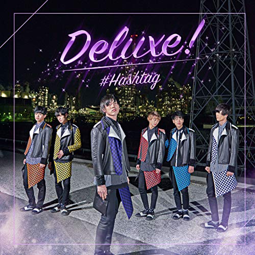 【送料無料】 CD/#HASHTAG/Deluxe! (初回生産限定盤/山内智貴ver.)/XNFJ-70032