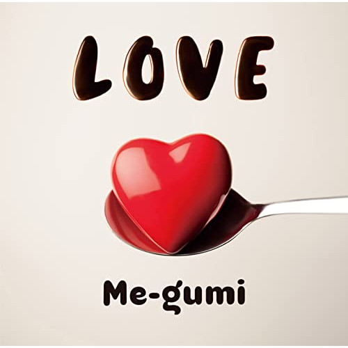 CD / め組 / LOVE / XNRJ-10021