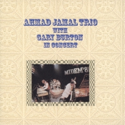 【送料無料】 CD/アーマッド・ジャマル・トリオ ゲイリー・バートン/アーマッド・ジャマル・トリオ・ウィズ・ゲイリー・バートン・イン・コンサート/YZSO-10132