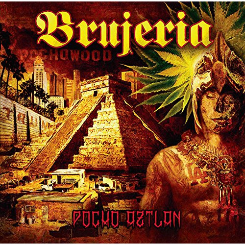 【送料無料】 CD/ブルヘリア/ポチョ・アストラン 暴虐の聖地(POCHO AZTLAN/BRUJERIA)/QATE-10088