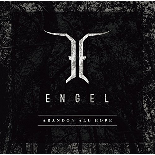 【送料無料】 CD/エンゲル/ABANDON ALL HOPE (解説歌詞対訳付)/QATE-10109